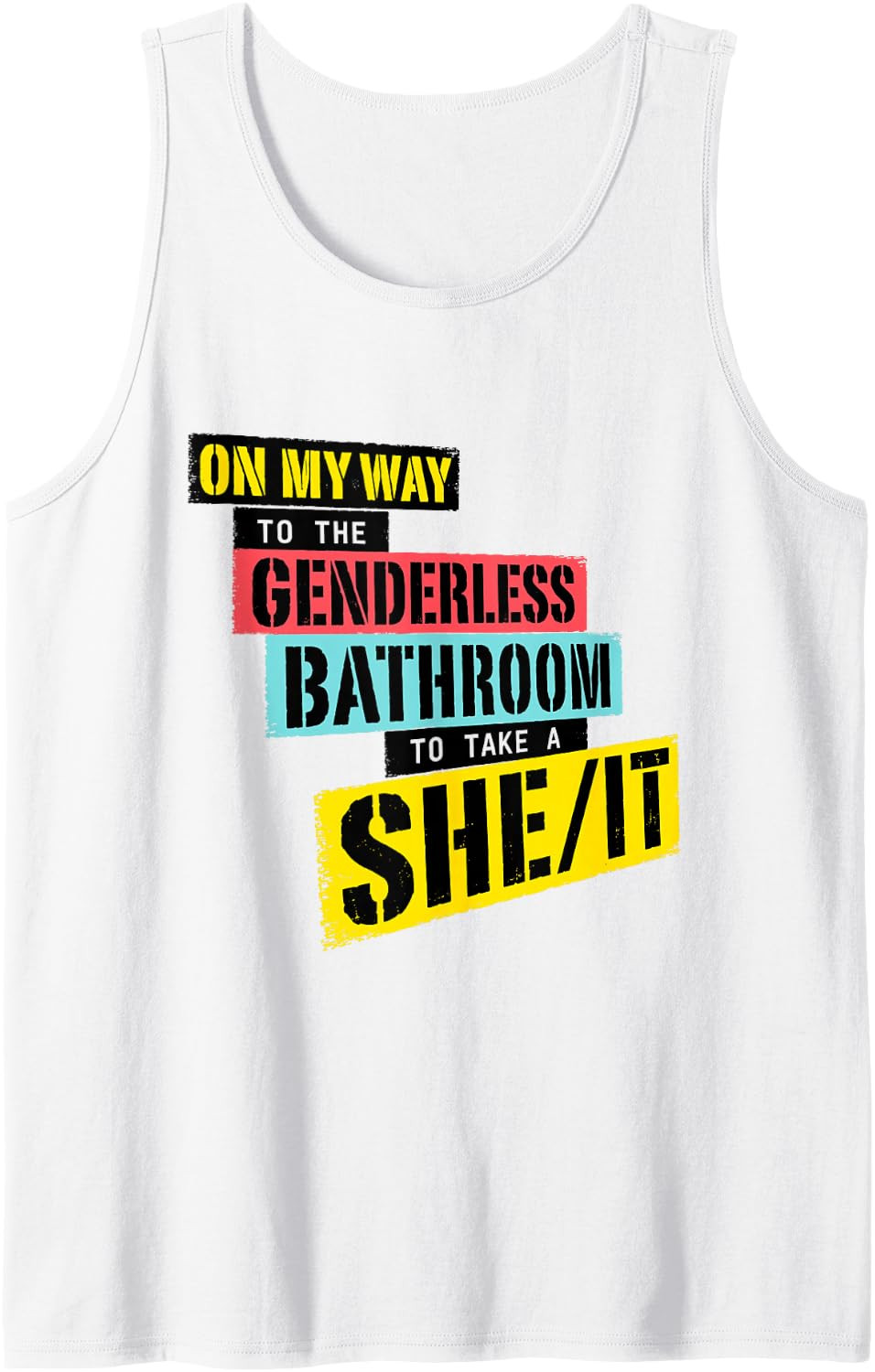 On My Way to The Genderless Bathroom Funny Vintage Grunge Tank Top