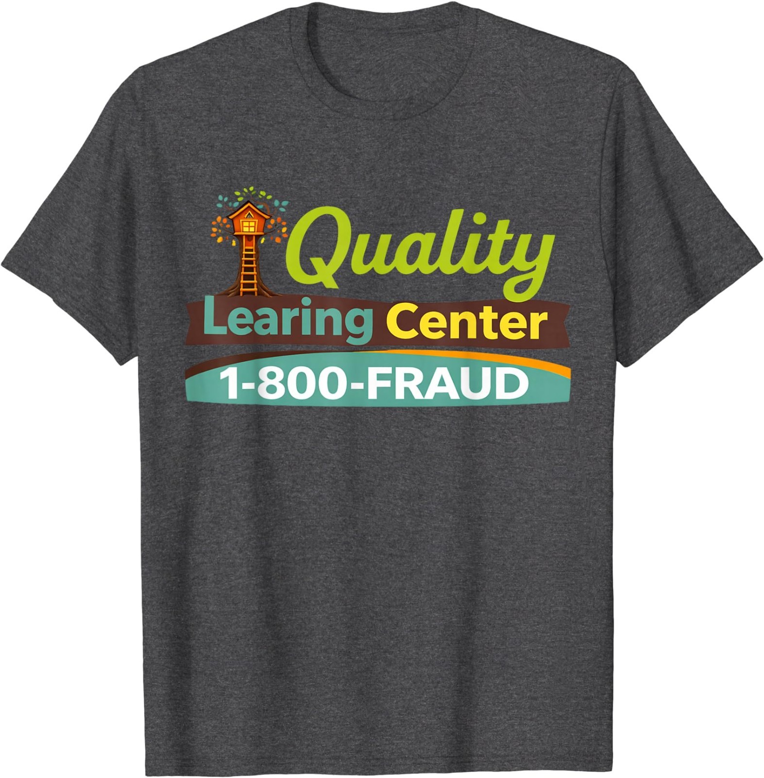 Quality Learning Center We are Still Learning Funny Unisex T-Shirt