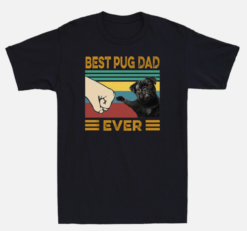 Best Pug Dad Ever Funny Black Pug Dog Lovers Bump Fit Vintage Men’s T-Shirt