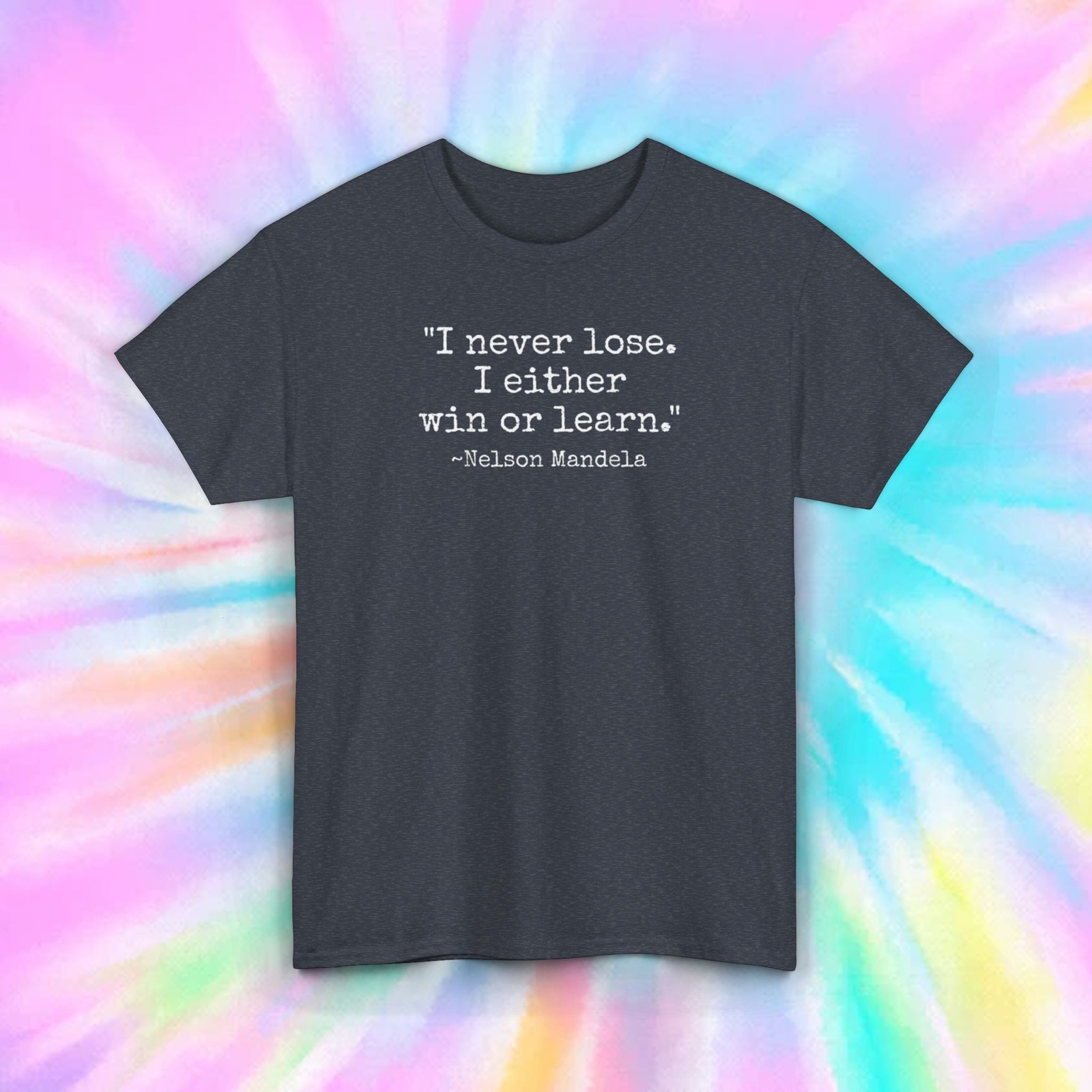 Nelson Mandela Quote I Never Lose Win or Learn Motivational Graphic T-Shirt S-5X