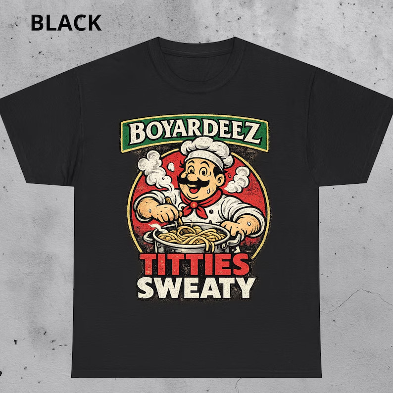 Boyardeez Funny Retro Meme Shirt Embarrassing Graphic Gag Gift Tee