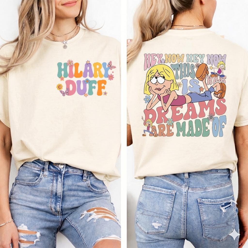 This Is What Dreams Are Made Of Back And Front Lizzie Shirt Unisex T-Shirt