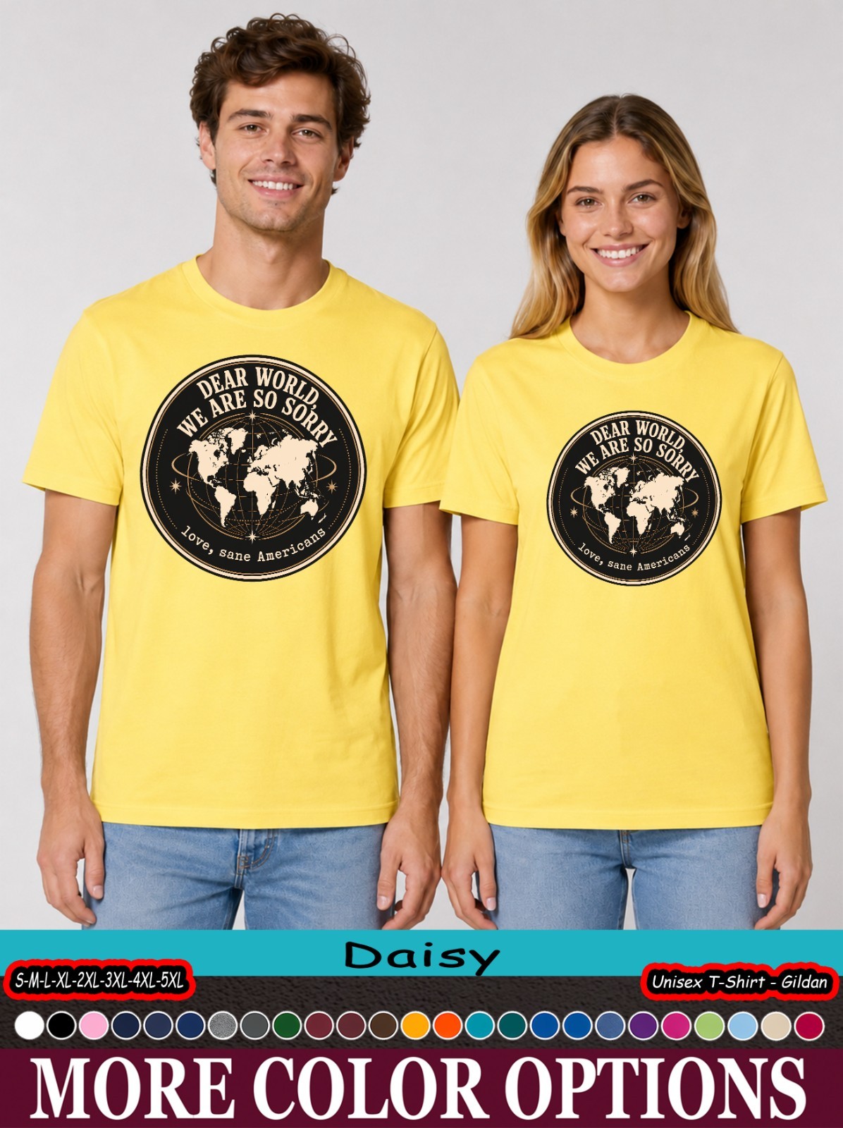 Sane Americans Dear World We Are Sorry Shirt, Political Map Tee