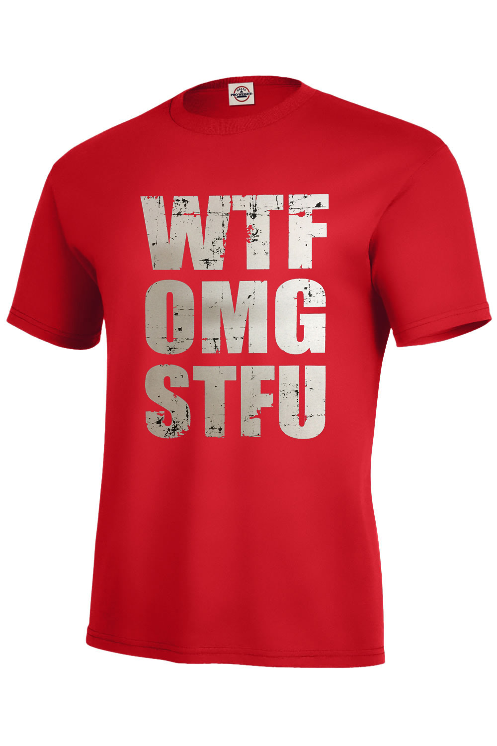 FUNNY T-SHIRT WTF, OMG, STFU YOUR CHOICE ASSORTED COLORS adult Sizes S-5XL MUST