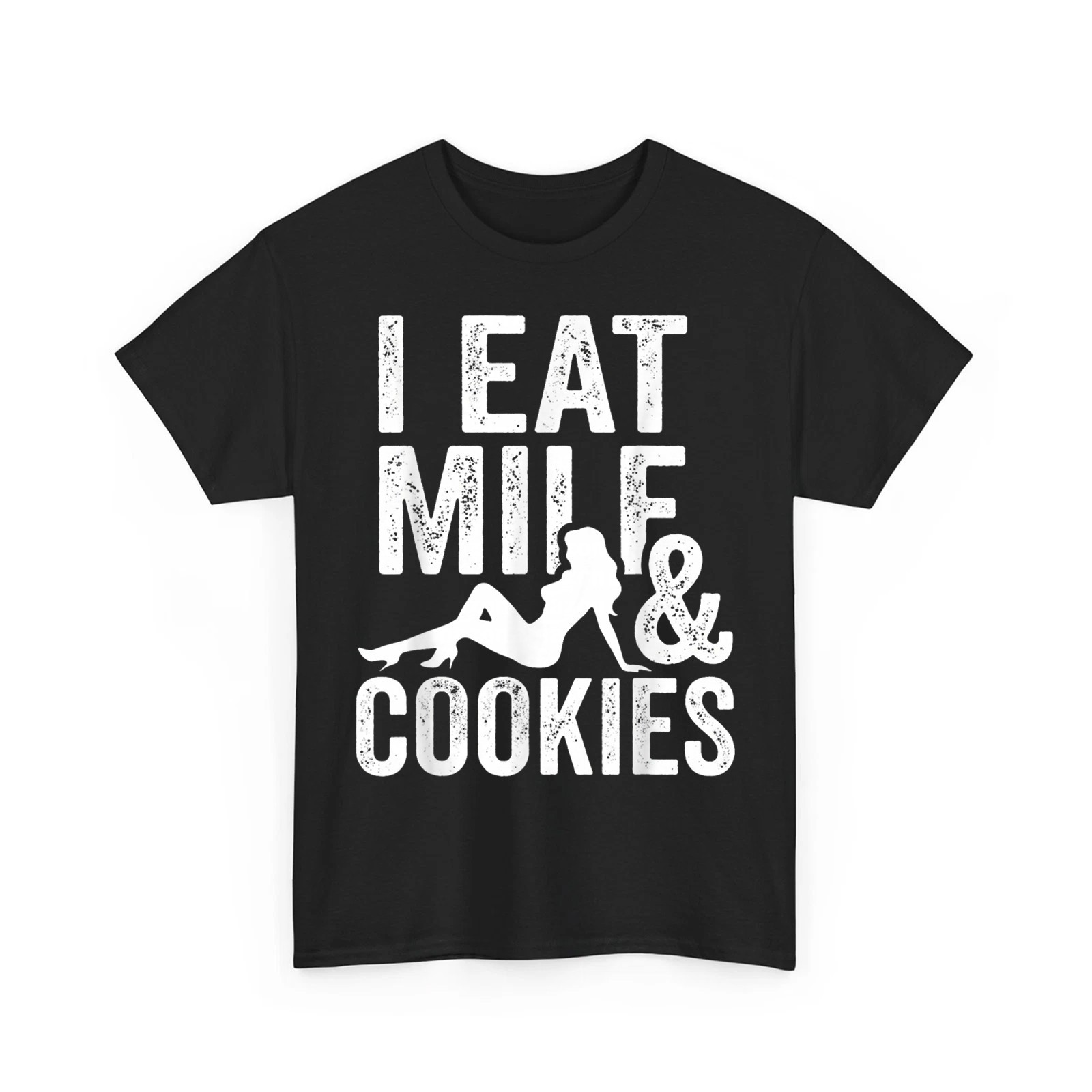 Retro Vintage I Eat Milf and Cookies Funny Cookies Lover Unisex T-Shirt