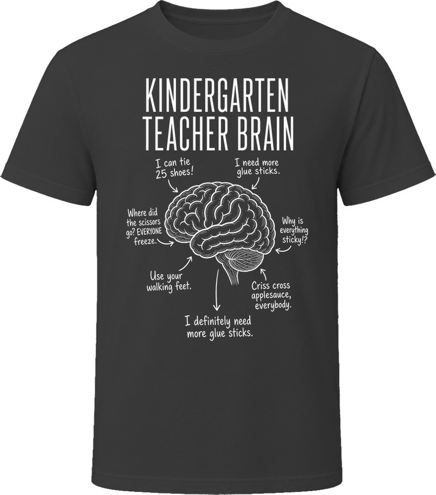 Kindergarten Teacher Brain Funny Kinder Teacher T Shirt