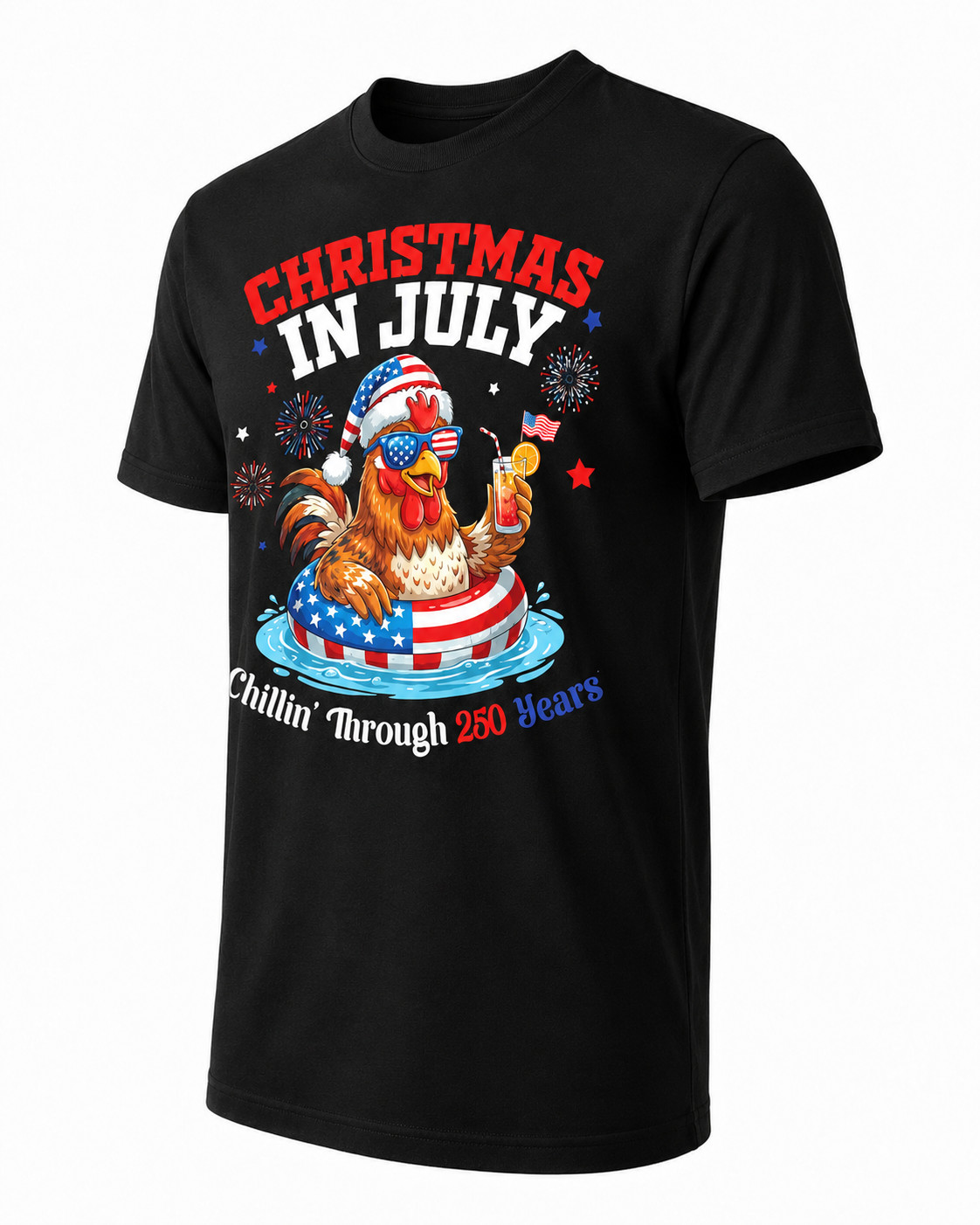 250 Years America July Day Chicken Chillin Through 250 Yrs T-Shirt