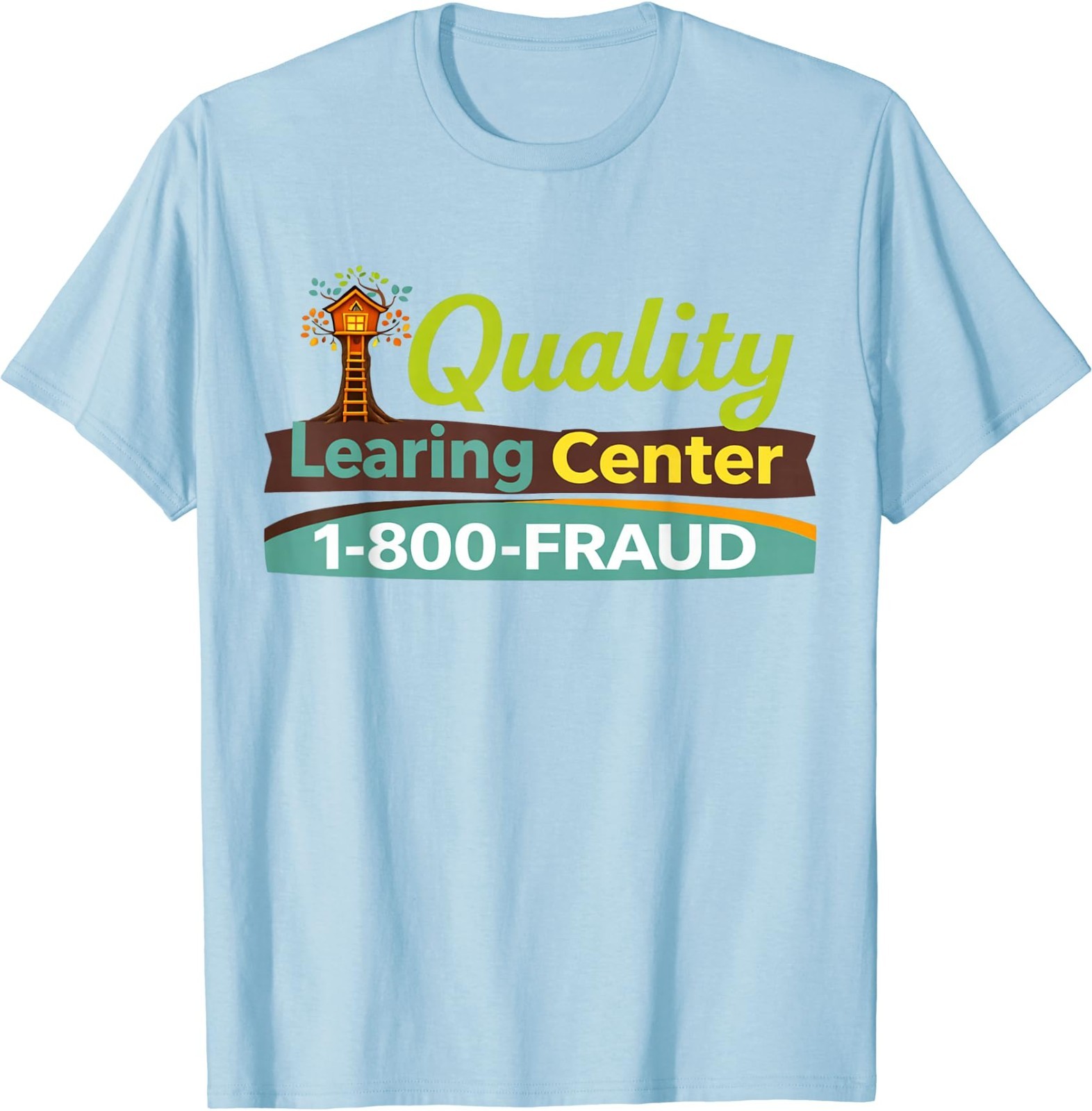 Quality Learning Center We are Still Learning Funny Unisex T-Shirt