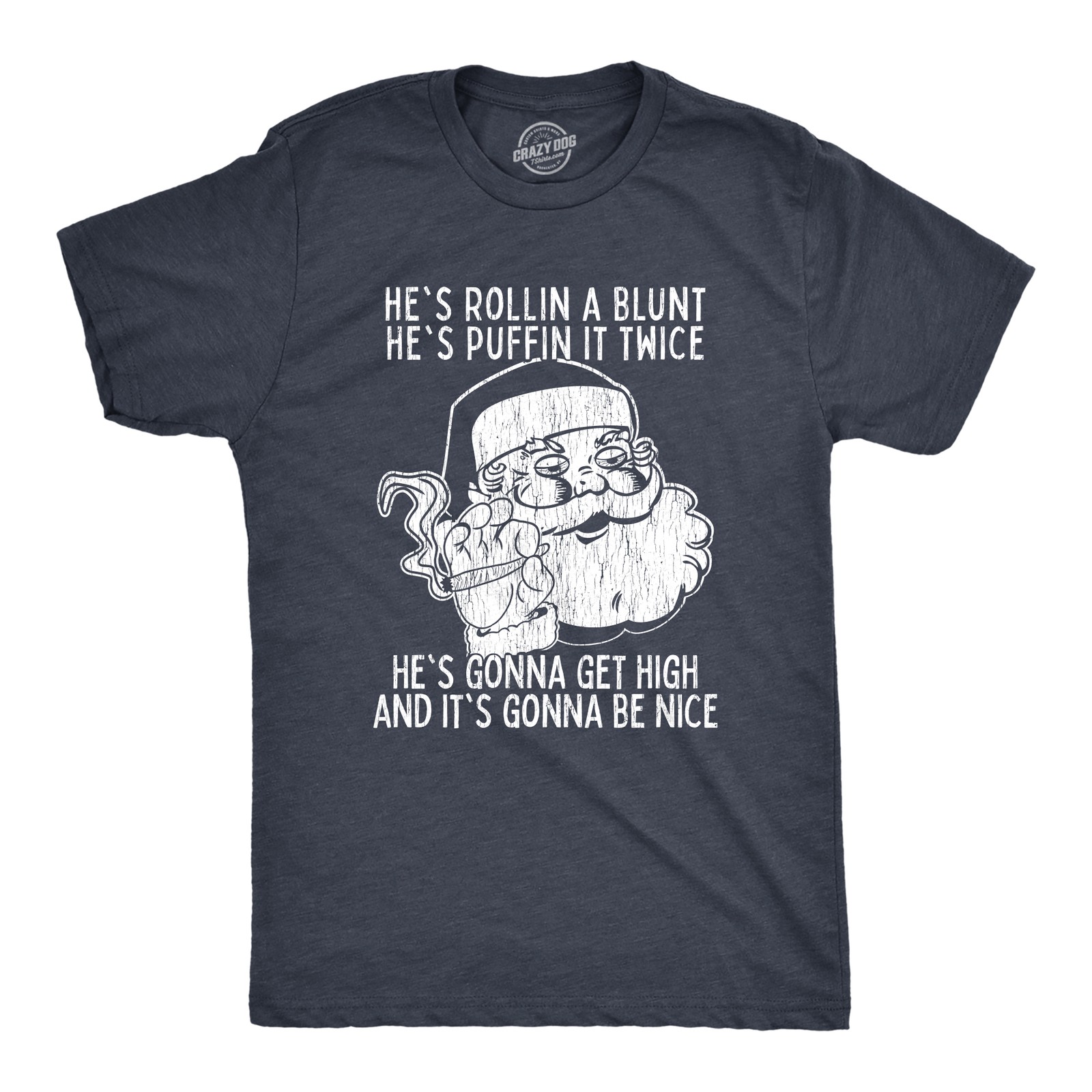 Mens Gonna Get High and It’s Gonna Be Nice T Shirt Funny Christmas Santa