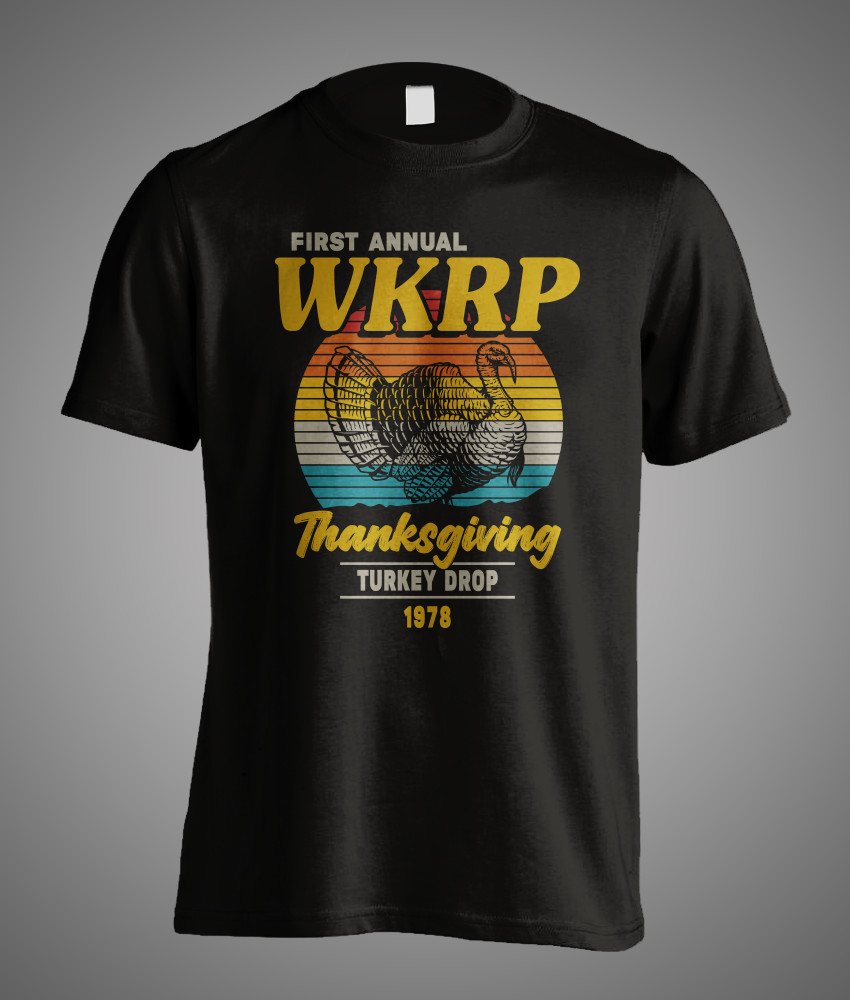Thanksgiving Day WKRP Turkey Drop 1978 In Cincinnati Retro Funny Gift T-Shirt