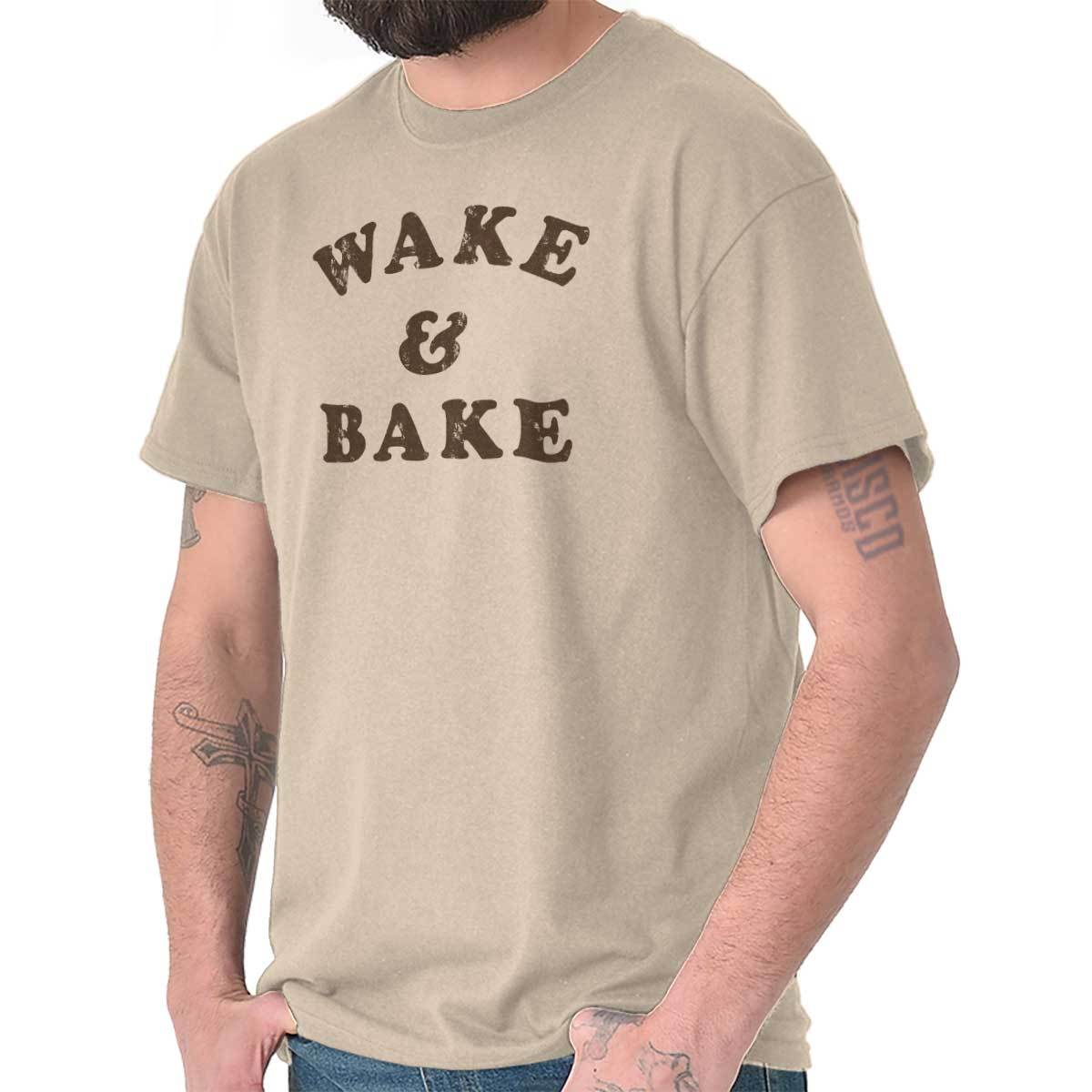 Wake And Bake Sarcastic 420 Stoner Marijuana Womens or Mens Crewneck T Shirt Tee