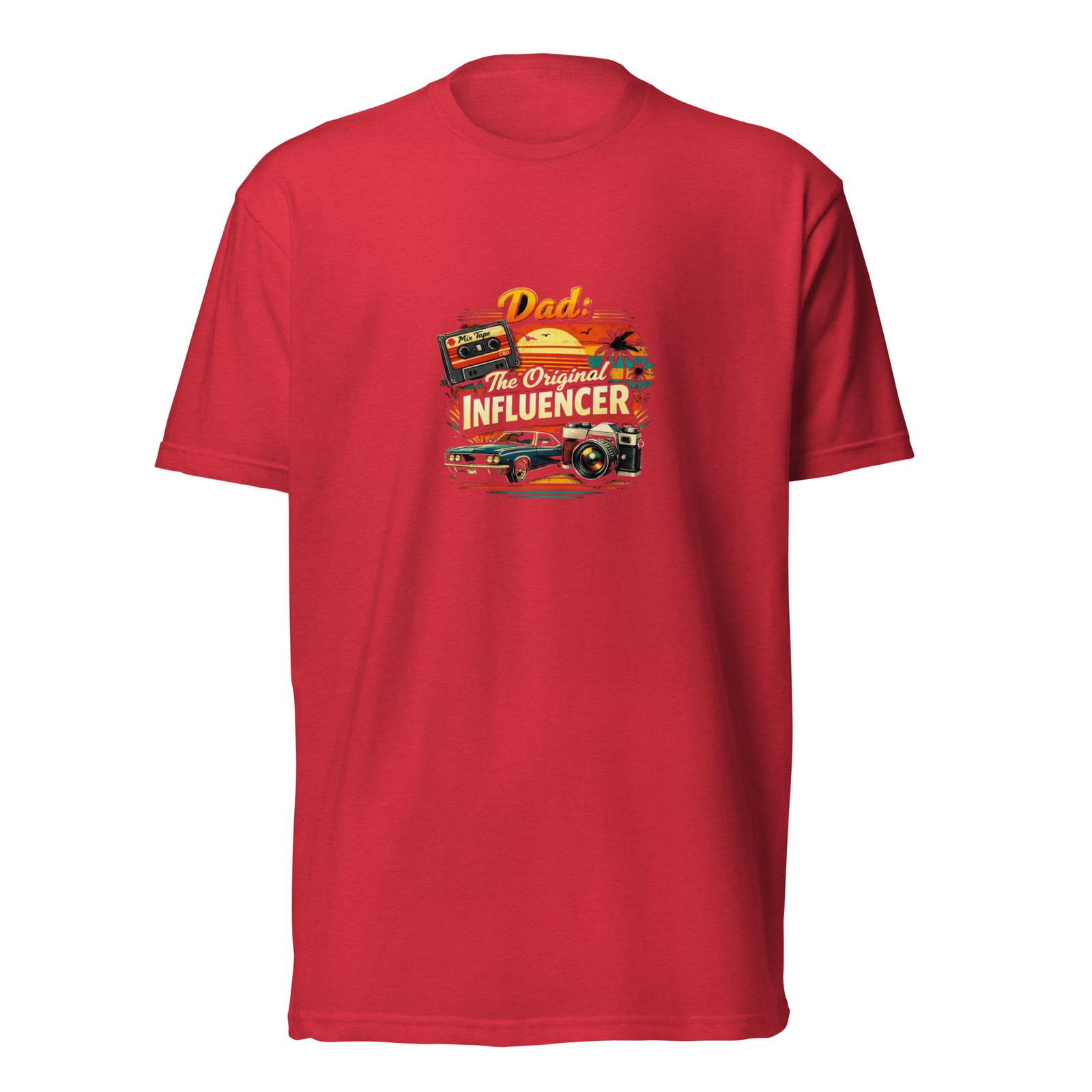Dad: The Original Influencer T-Shirt – Next Level 6210