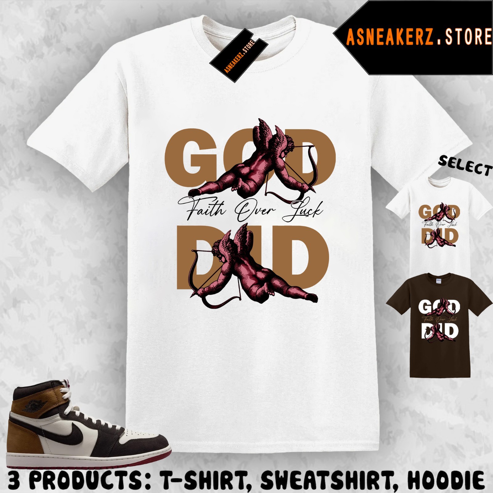 Shirt To Match AJ 1 High Love Letter 2026 Sneaker Matching Tee God Did T-Shirt