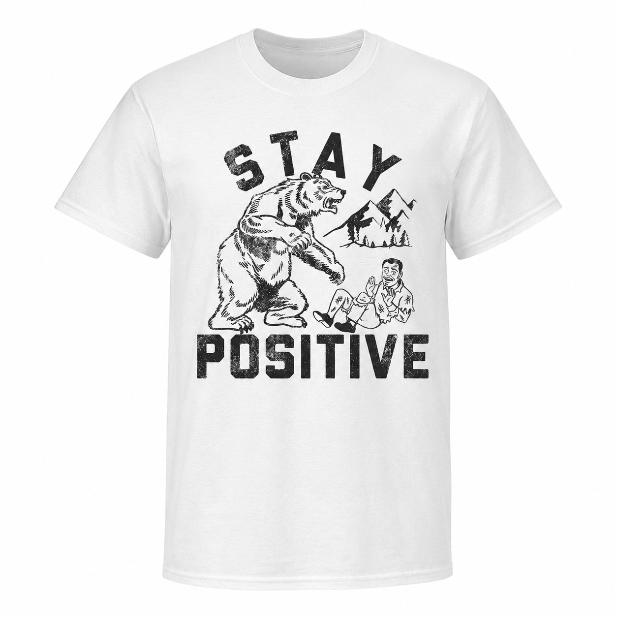 Stay Positive Bear Attack Funny T-Shirt for Men Sarcastic Graphic Novelty Tee