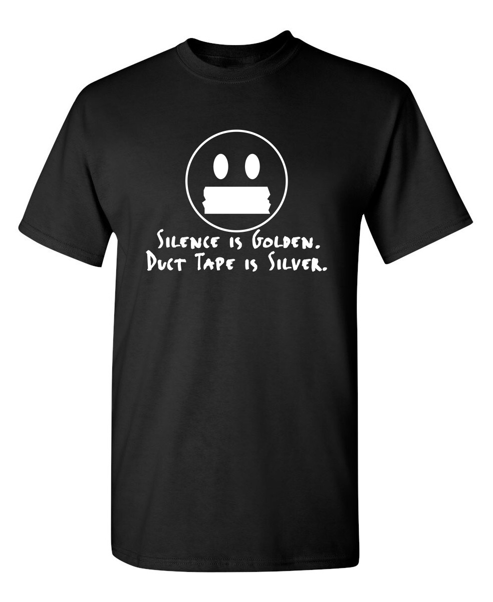 Silence Is Golden Duct Tape Sarcastic Funny Men’s Novelty Adult Humor T-Shirt