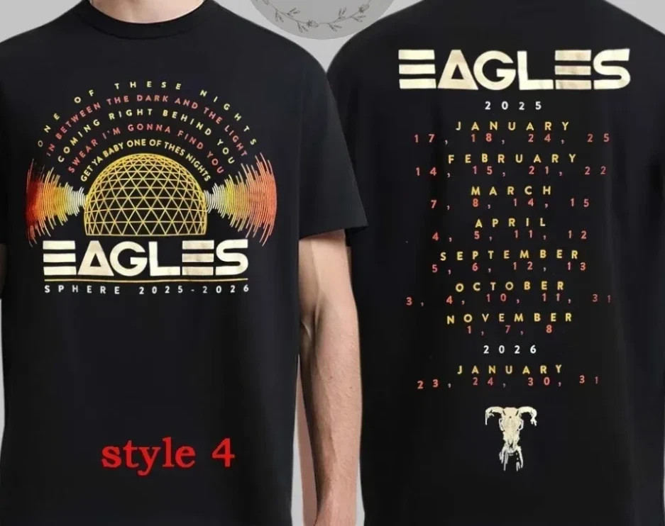 Eagles Sphere 2025 2026 Tour Dates One Of These Nights T-Shirt