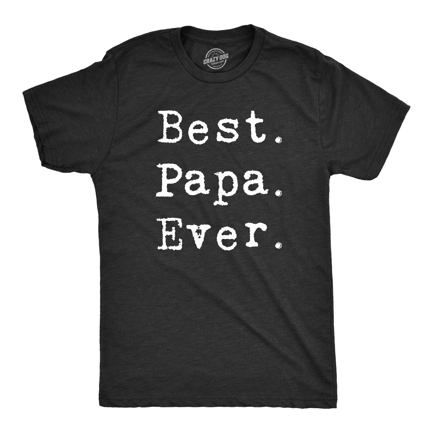 Mens Best Papa Ever T Shirt Funny Gift for Dad or Grandpa Fathers Day Tee