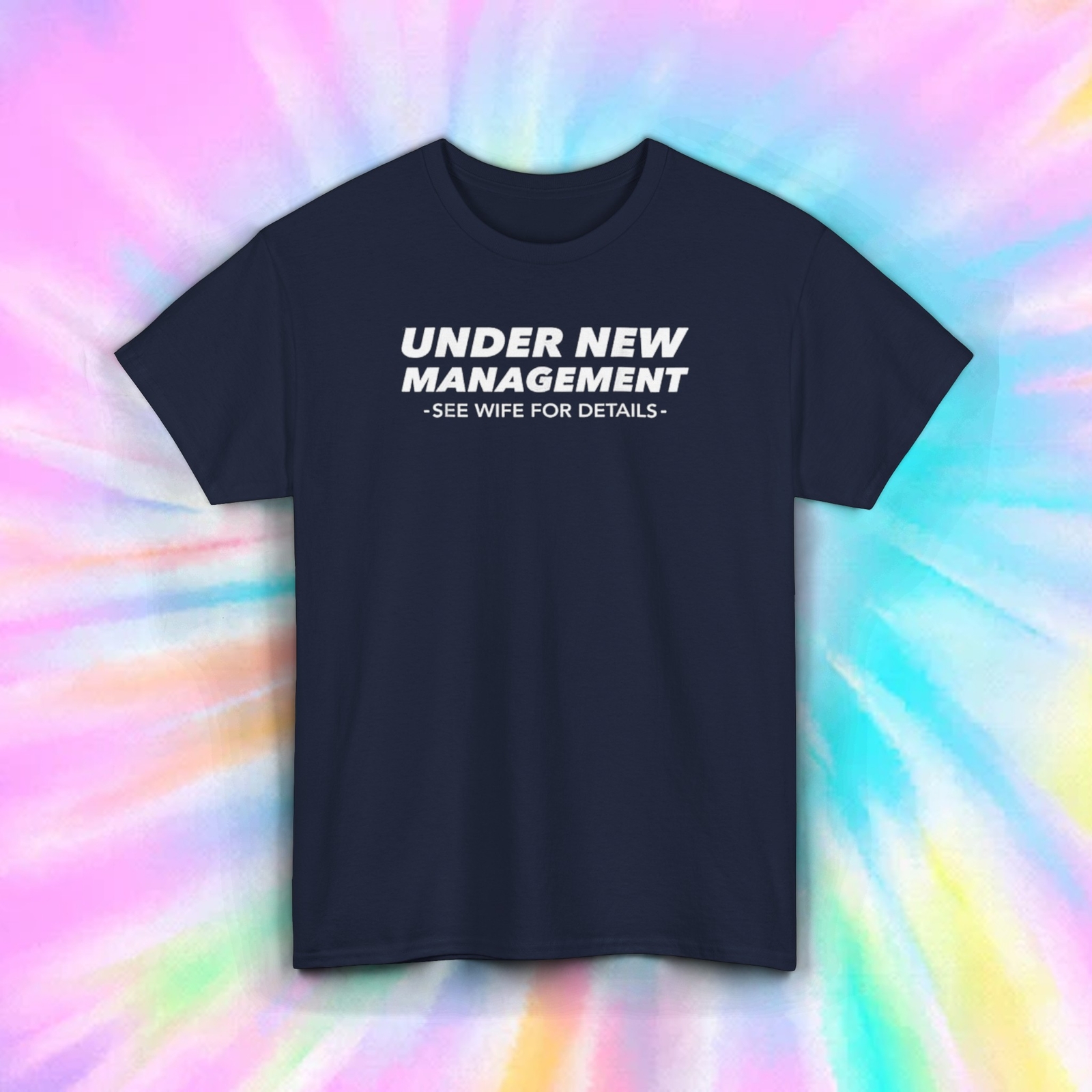 Funny Marriage Shirt | Under New Management | See Wife for Details Tee | S-5XL