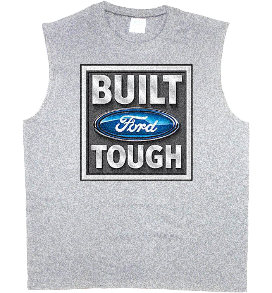 Men’s sleeveless t-shirt Built Ford Tough sign muscle tee tank top tshirt