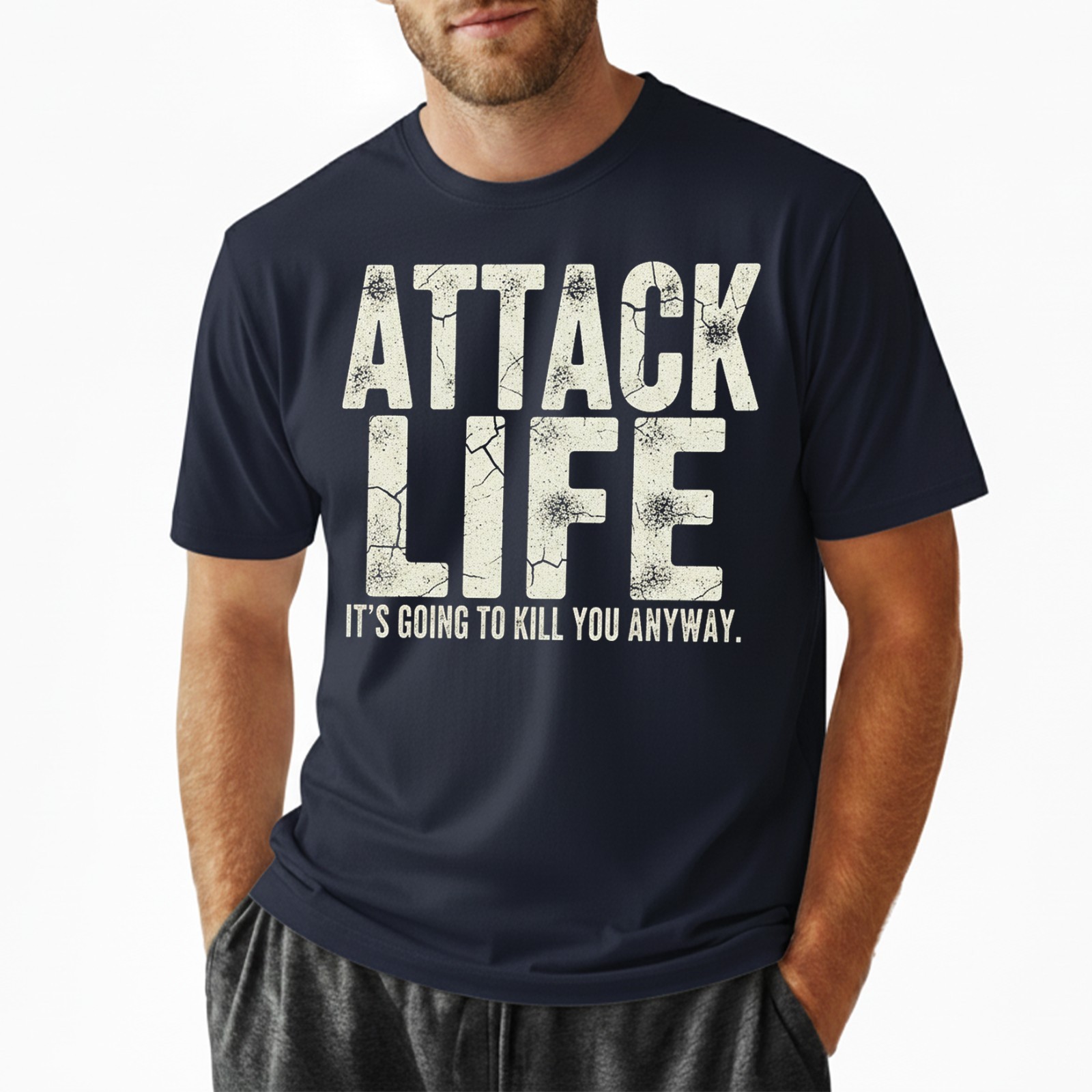 Attack Life T-Shirt Funny Motivational Inspirational Sarcastic Quote Tee S-5XL