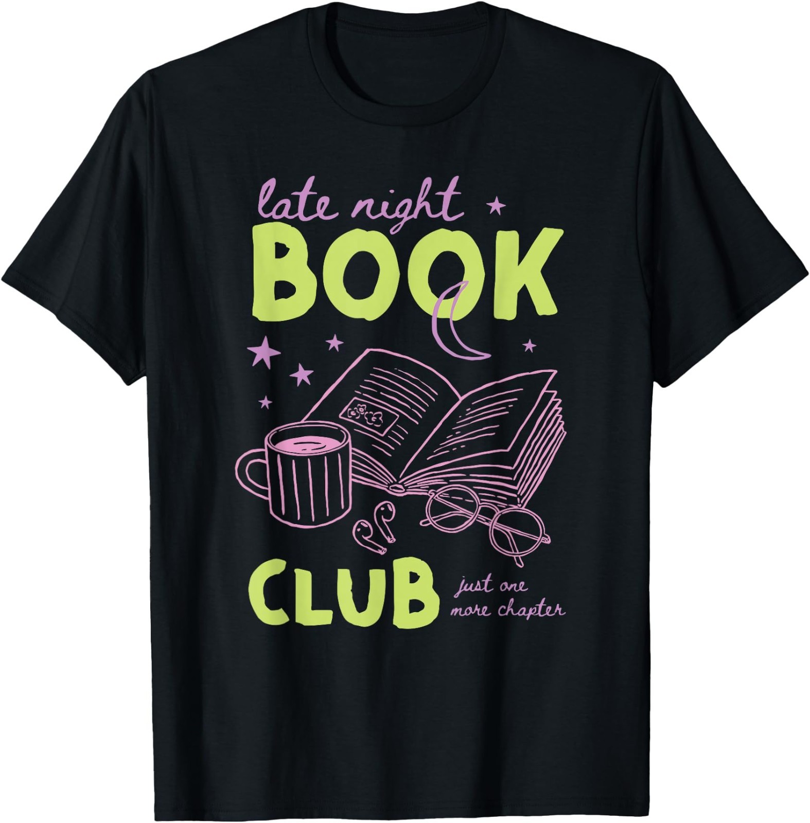 Late Night Book Club Bookish Reading Novel Library Cafe Art T-Shirt