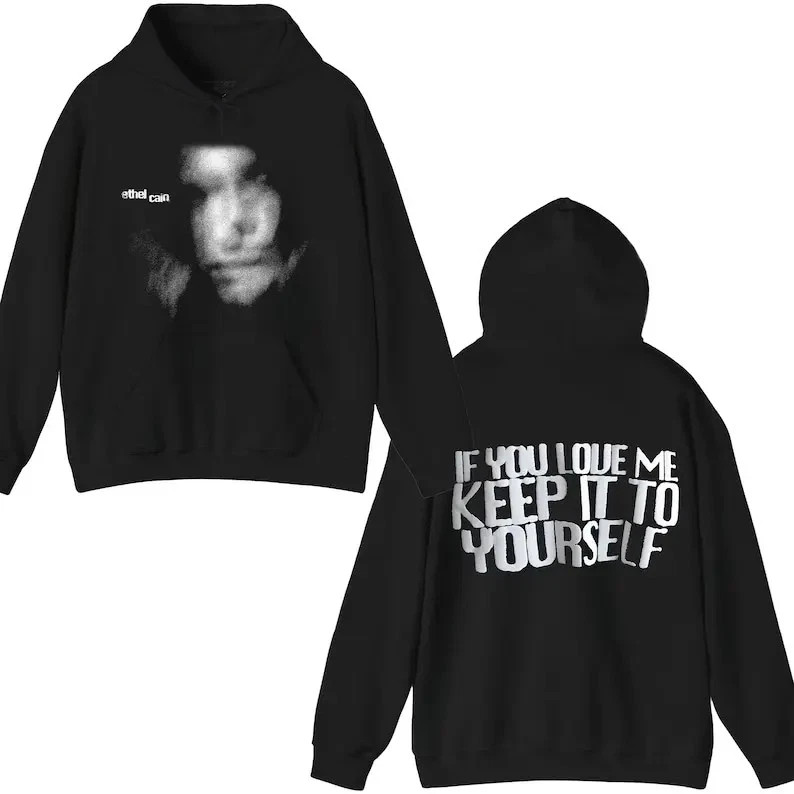 Ethel Cain If You Love Me Keep It To Yourself Hoodie Vintage Graphic Merch