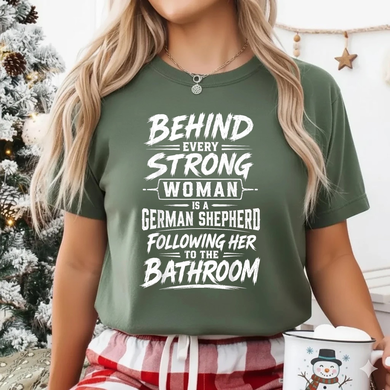 Behind Every Strong Woman is A German Shepherd Dog Bathroom Unisex T-Shirt