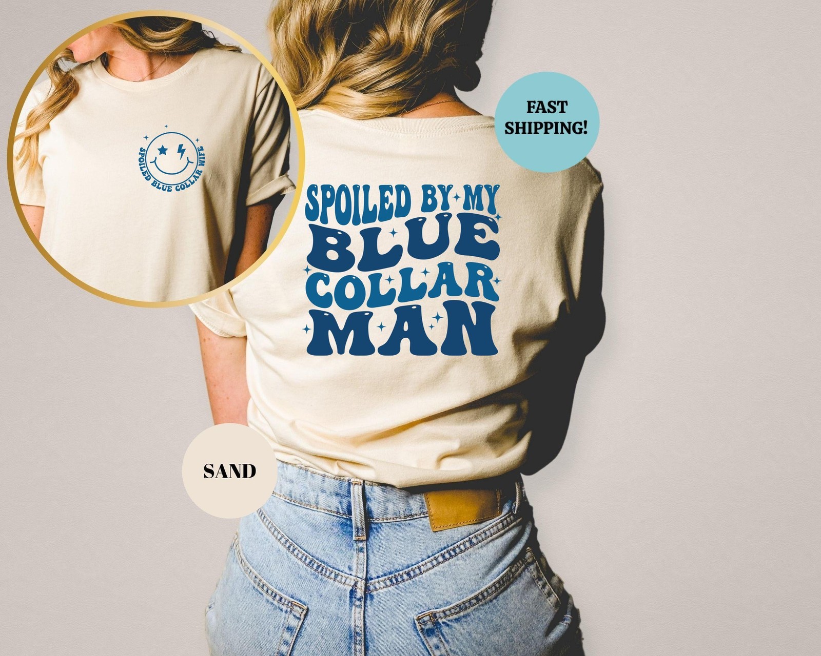 Spoiled By My Blue Collar Man Shirt Funny Blue Collar Wives Shirts Double Sided