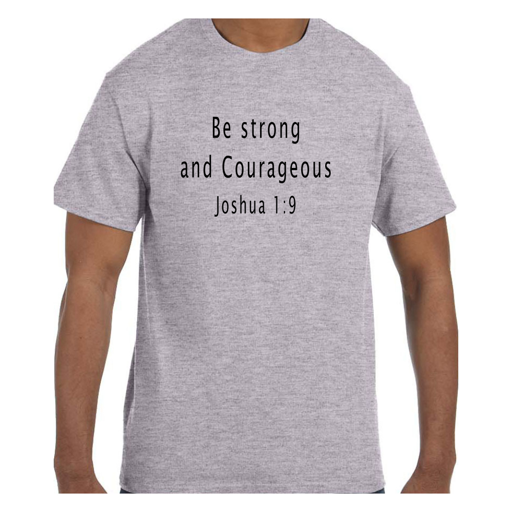Christian Tshirt Be Strong and Courageous Joshua 1:9 Block Short/Long Sleeve