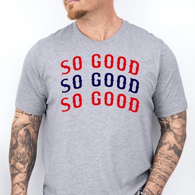 SO GOOD | Boston Baseball themed Ring Spun Cotton T-Shirt