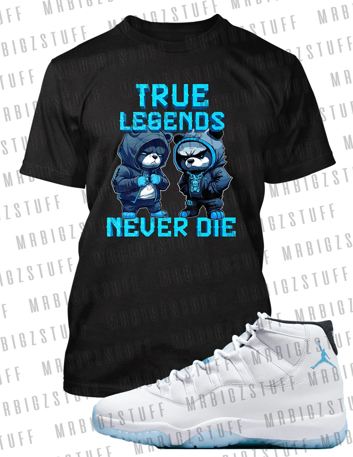 True Legends Never Die Bears Sneaker Tee to Complement Jordan 11 Legend Blue