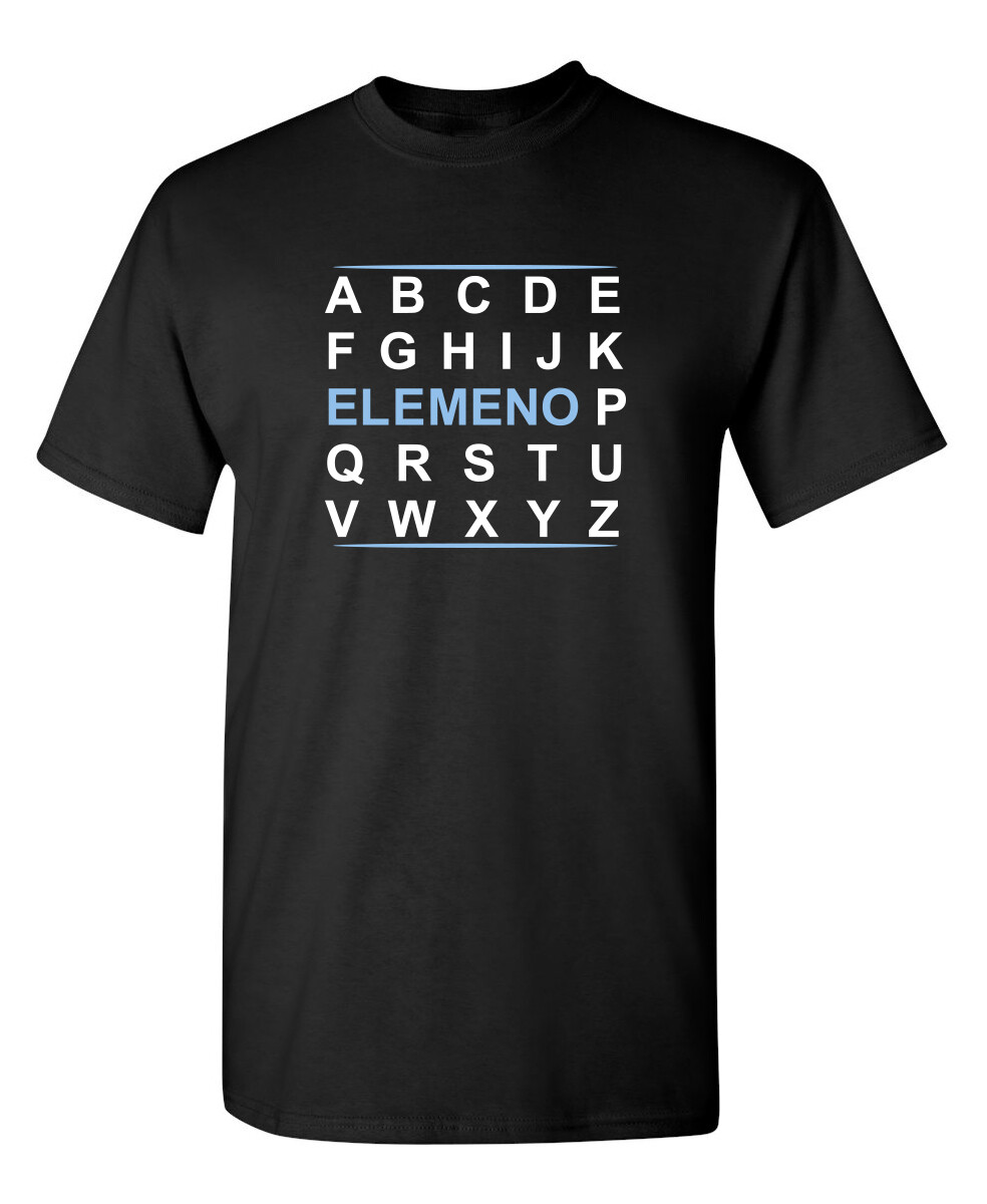 Elemeno Sarcastic Humor Graphic Novelty Funny T Shirt