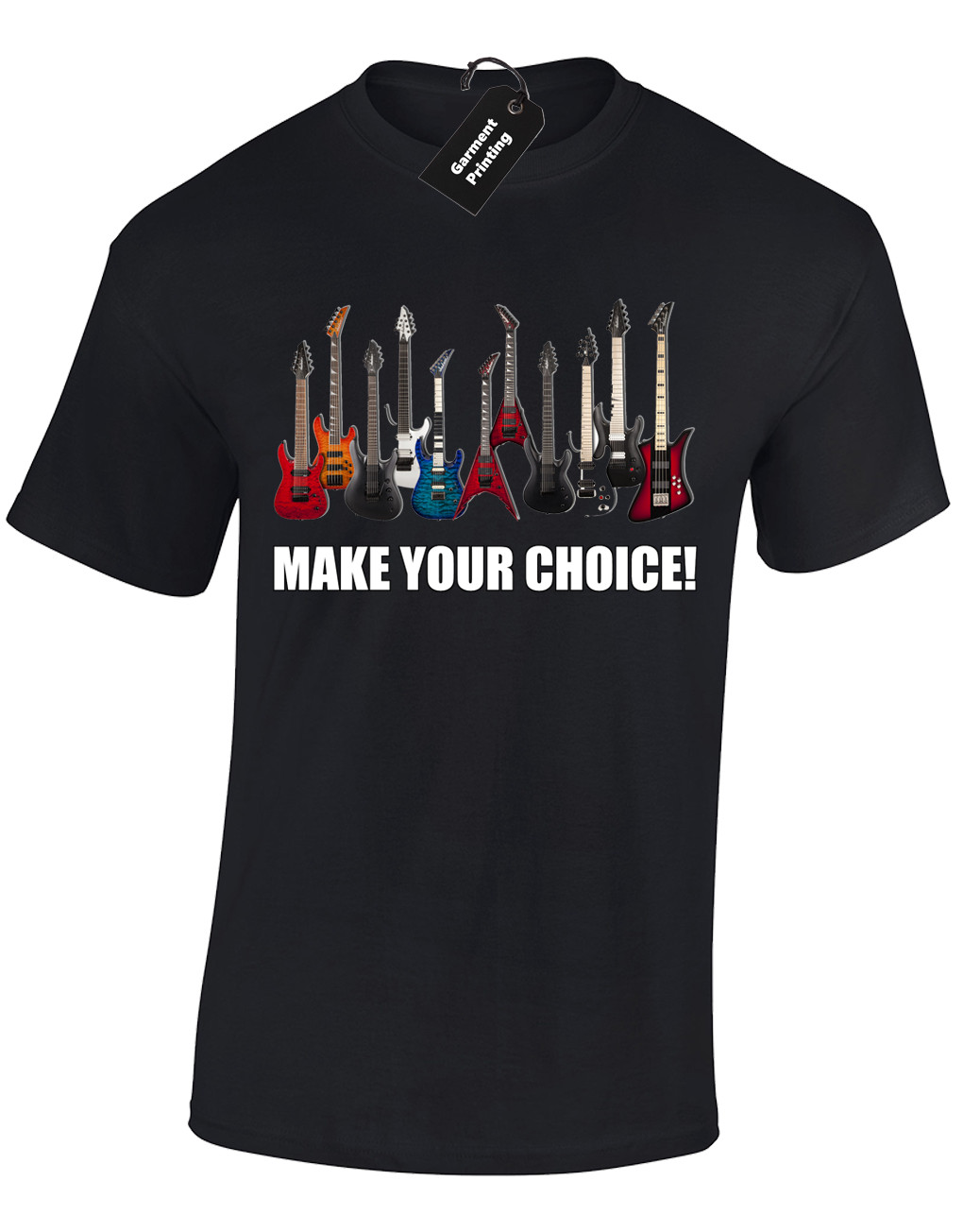 Make Your Choice Guitarist Player Musician Funny Guit Unisex T-Shirt