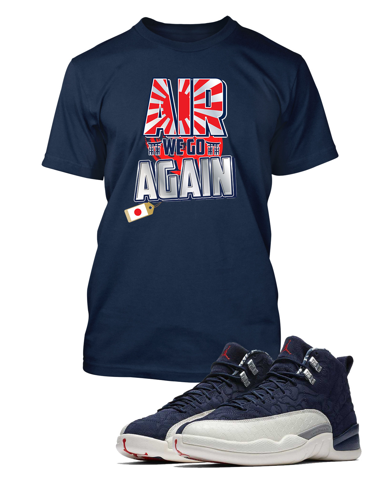 Mens Tee Shirt To Match Air J12 International Flight Shoe Air We Go Again Shoe T